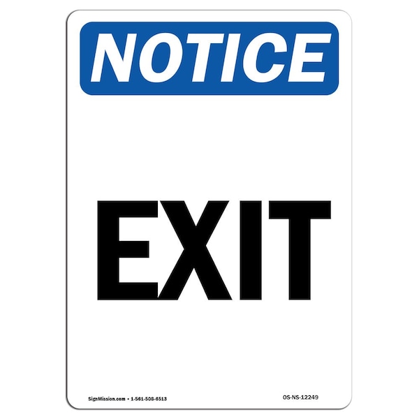 OSHA Notice Sign, Exit, 18in X 12in Aluminum, 12"W, 18" L, Portrait, Exit Sign